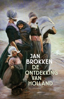 250116 Jan Brokken De ontdekking van Holland